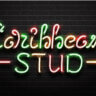the words Caribbean Stud in pink and green neon and fancy calligraphy
